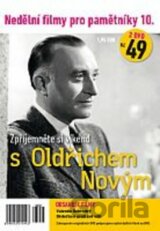 Nedělní filmy pro pamětníky 10.: Oldřich Nový