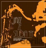 JAZZOVÝ ORCHESTR ČESKOSLOVENSKÉHO ROZHLASU: JAZZ ZE STUDIA "A"