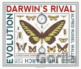 Darwins Rival: Alfred Russel Wallace and the Search for Evolution