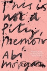 This Is Not A Pity Memoir