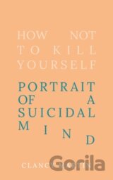 How Not to Kill Yourself