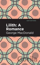 Lilith: A Romance