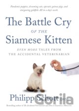 The Battle Cry of the Siamese Kitten