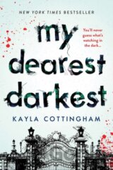My Dearest Darkest