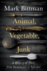 Animal, Vegetable, Junk