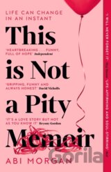This is Not a Pity Memoir
