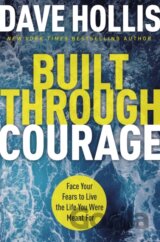 Built Through Courage