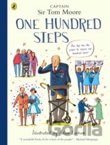 One Hundred Steps: The Story of Captain Sir Tom Moore