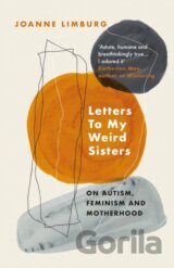 Letters To My Weird Sisters