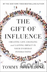 The Gift of Influence