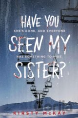 Have You Seen My Sister