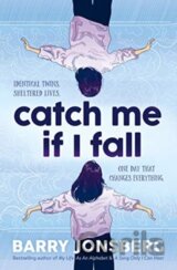 Catch Me If I Fall