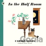 In the Half Room