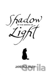 Shadow in the Empire of Light