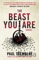 The Beast You Are: Stories