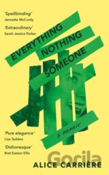 Everything/Nothing/Someone