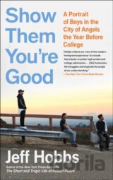 Show Them You're Good
