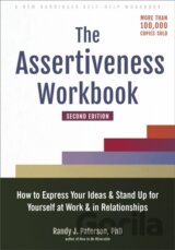 The Assertiveness Workbook