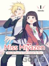 Miss Miyazen Would Love to Get Closer to You 1