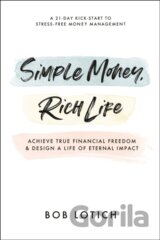 Simple Money, Rich Life
