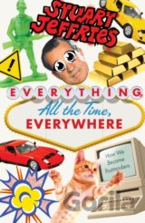 Everything, All the Time, Everywhere