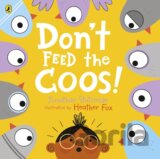 Don't Feed the Coos