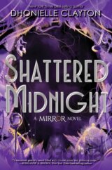 Shattered Midnight (the Mirror, Book 2)
