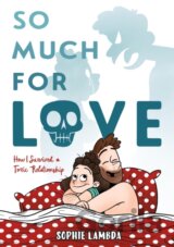 So Much for Love