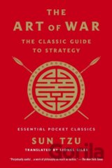 The Art of War: The Classic Guide to Strategy