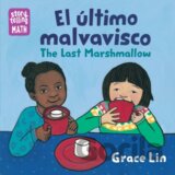 El ultimo malvavisco / The Last Marshmallow, The Last Marshmallow