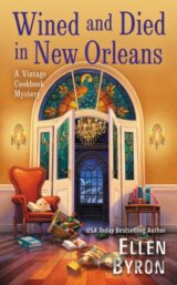 Wined and Died in New Orleans