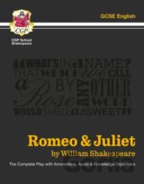 Romeo & Juliet - The Complete Play with Annotations, Audio and Knowledge Organisers