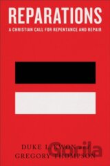 Reparations – A Christian Call for Repentance and Repair