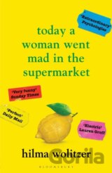Today a Woman Went Mad in the Supermarket