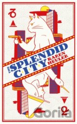 The Splendid City