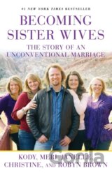 Becoming Sister Wives