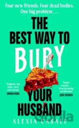 The Best Way to Bury Your Husband