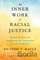 The Inner Work of Racial Justice