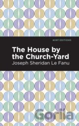 The House by the Church-Yard