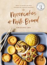 Mooncakes and Milk Bread