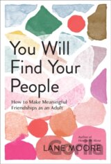 You Will Find Your People