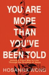 You Are More Than You've Been Told