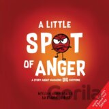 A Little Spot of Anger