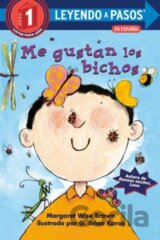 Me gustan los bichos (I Like Bugs Spanish Edition)