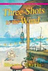Three Shots to the Wind