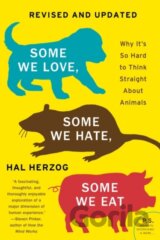 Some We Love, Some We Hate, Some We Eat [Second Edition]