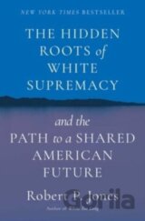 The Hidden Roots of White Supremacy