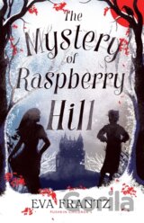 The Mystery of Raspberry Hill