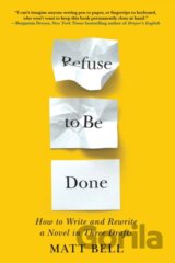 Refuse to Be Done