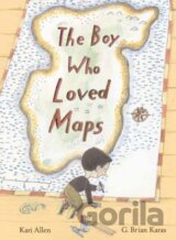 The Boy Who Loved Maps